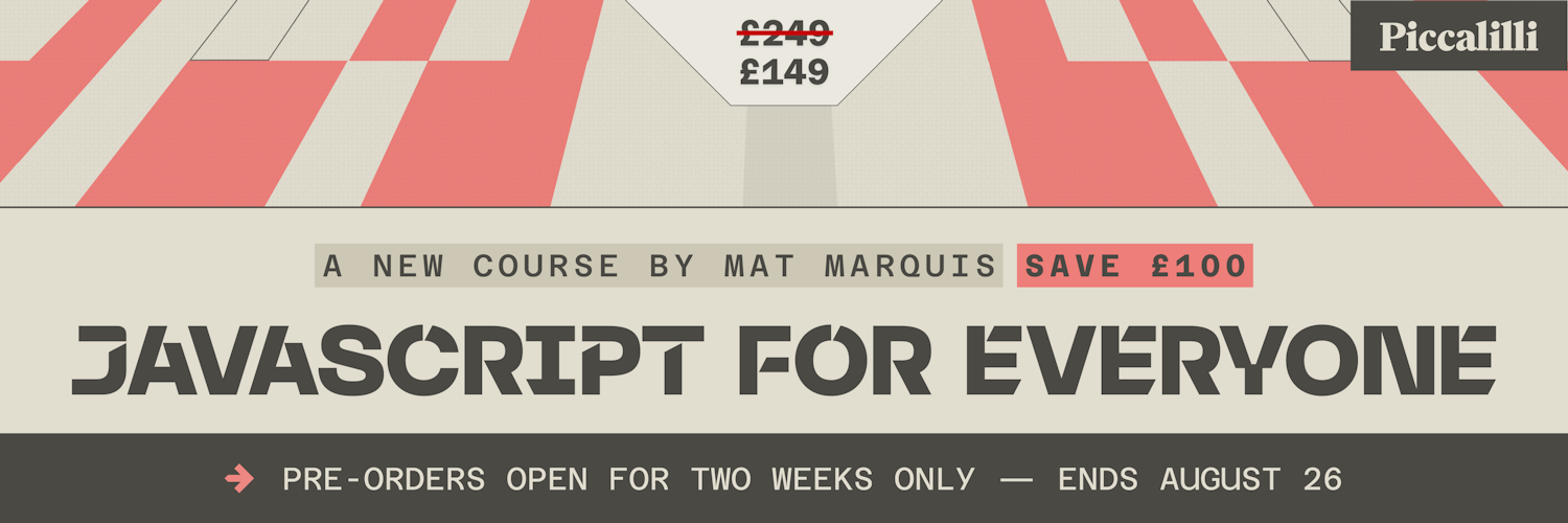 JavaScript for Everyone. Pre-orders open on August 12. Save £100 and get it for £149.