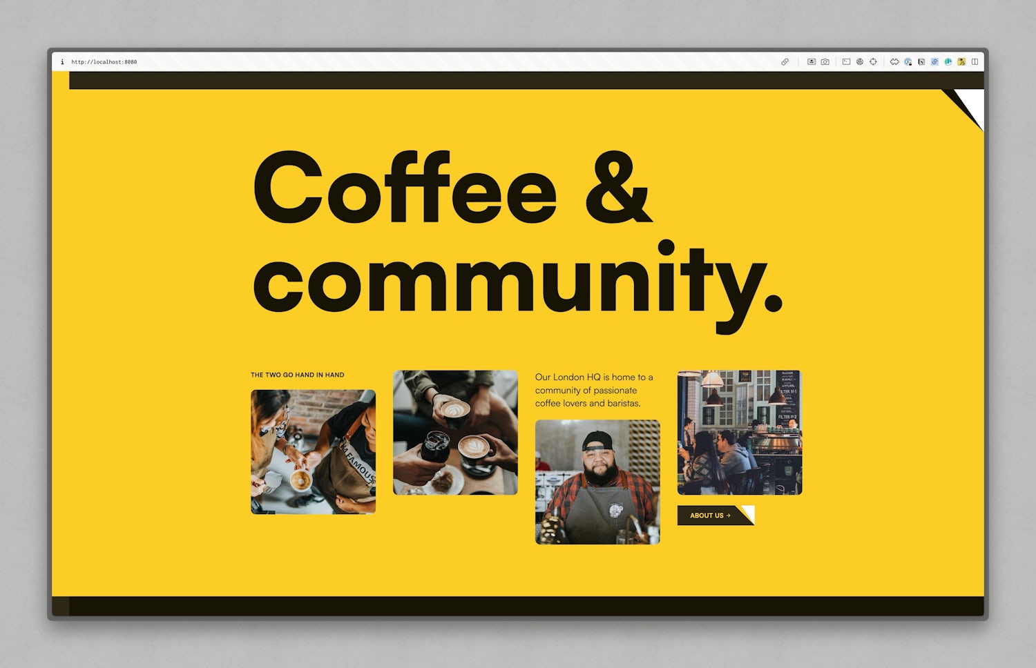 A section of the site with a yellow background. The headline reads “Coffee & community.” and is followed by three small photos showing baristas in action and interacting in urban settings. A caption reads “The two go hand in hand” and another, “Our London HQ is home to a community of passionate coffee lovers and baristas.”