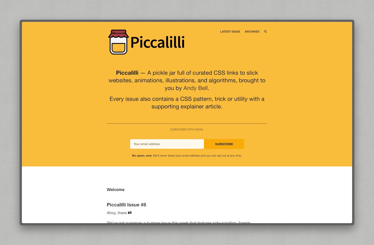 The Piccalilli website's bright yellow header features a playful pickle jar logo, bold typography, and a newsletter signup form. The site highlights curated CSS resources and includes a tagline about CSS patterns, tricks, and utilities.