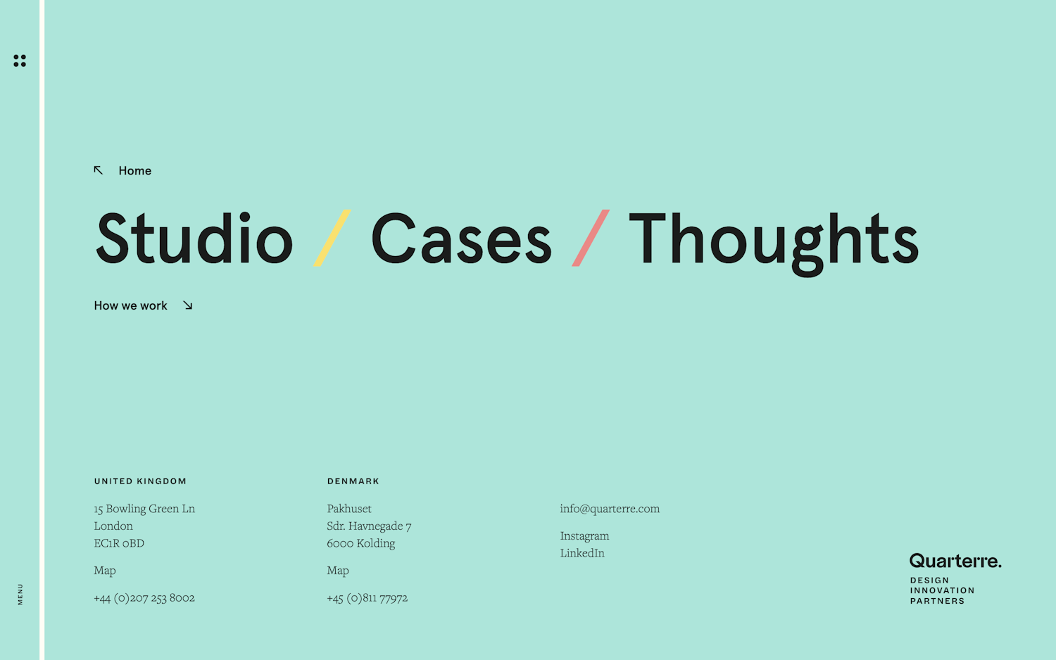 An off-screen menu with a light blue background displaying bold black text for sections: Studio, Cases, and Thoughts. Contact details for UK and Denmark offices appear at the bottom, along with Quarterre branding.