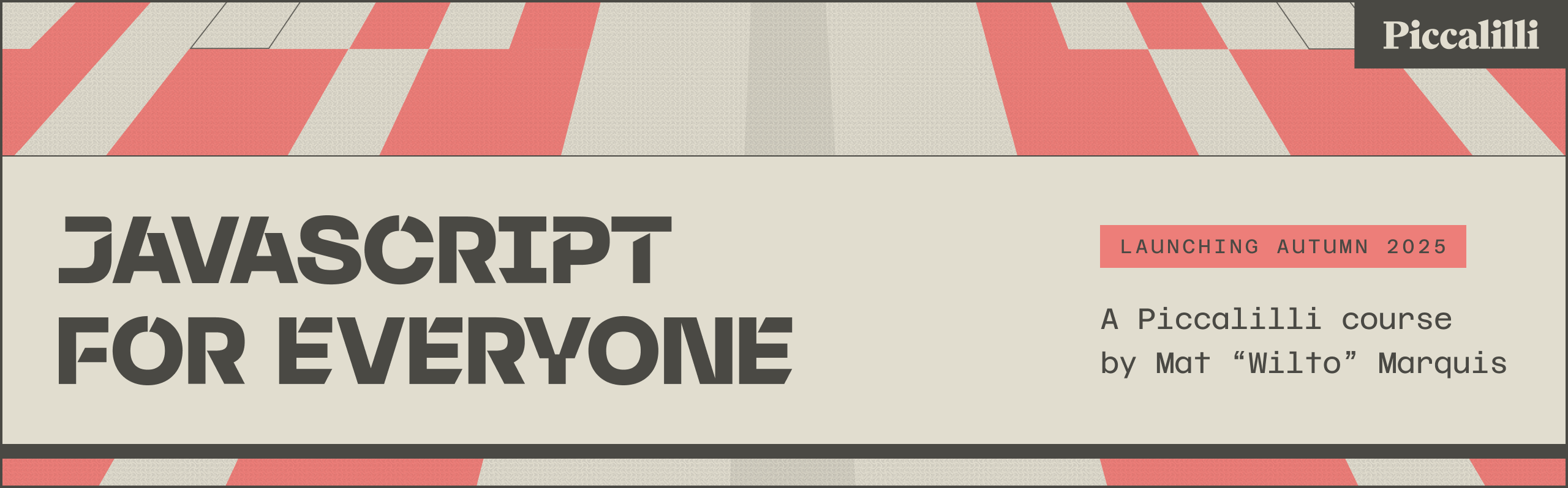 JavaScript for Everyone. Launching Autumn 2025