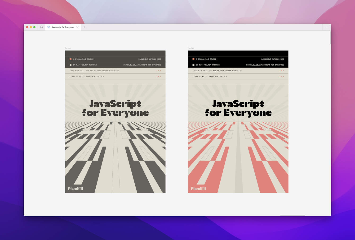 Poster inspired designs for Mat’s JavaScript for Everyone course, with a retro futuristic “runway” graphic fading into the distance, beneath the title JavaScript for Everyone
