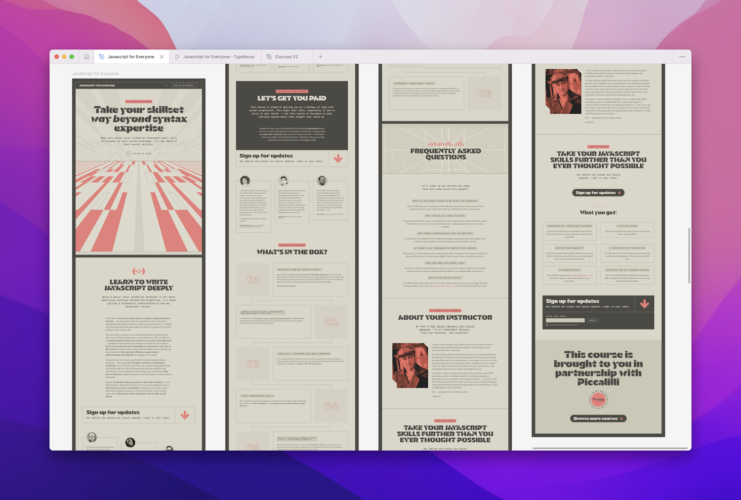 The first pass of the full course landing page design for Mat’s JavaScript for Everyone course, showing each section of the design, including hero section with the title “Take your skillset way beyond syntax expertise”, and overview, course contents, FAQs, instructor, take the course, and call to action sections.