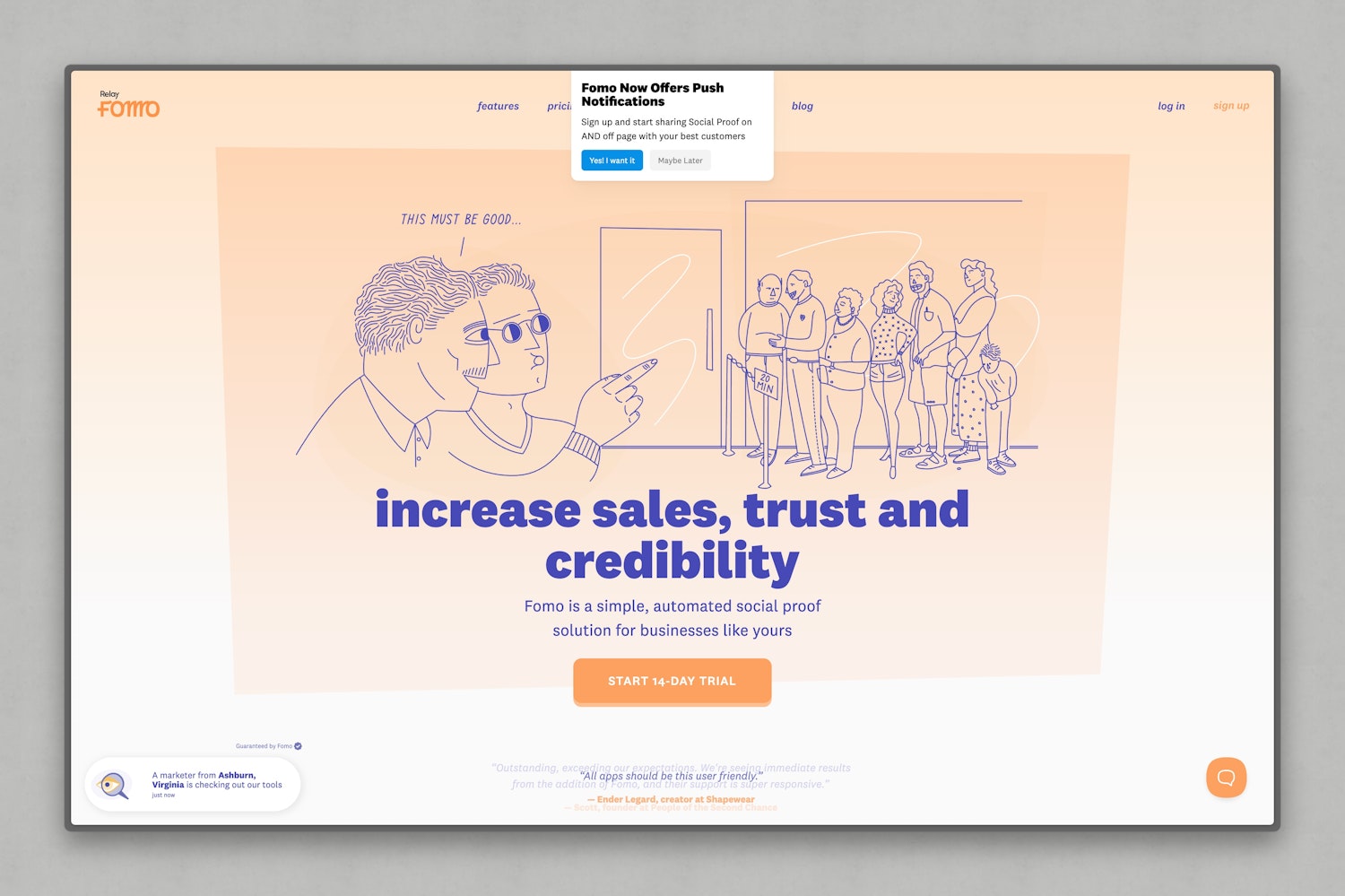 The homepage of Fomo, a social proof tool, with a bold heading in large purple text reading: “increase sales, trust and credibility.” Above the heading is a stylised illustration of two people whispering, one saying “This must be good…”, as they look toward a queue of people waiting outside a velvet rope, next to a “20 MIN” wait sign—visually reinforcing social proof. A popup at the top announces Fomo now supports push notifications. Below the heading, smaller text describes Fomo as “a simple, automated social proof solution for businesses like yours,” followed by a prominent orange “Start 14-day trial” button.