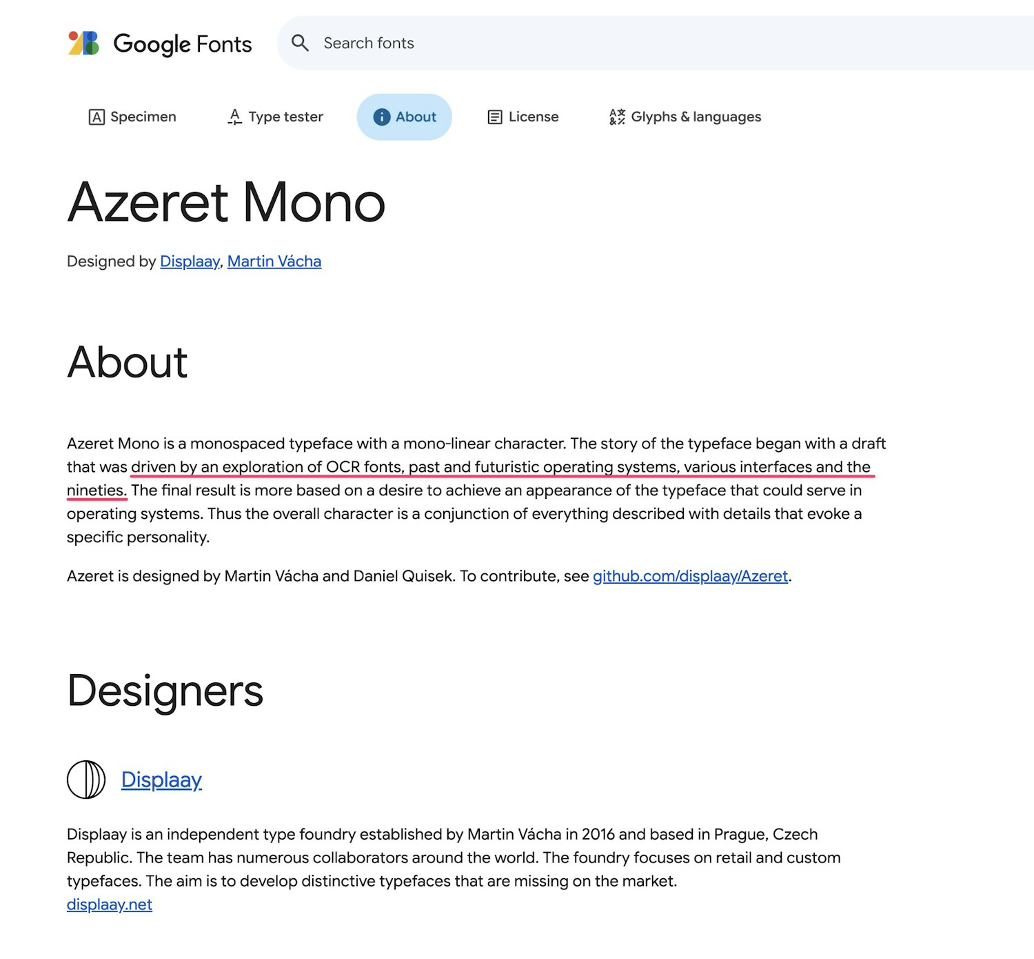 Screenshot of the Google Fonts page for Azeret Mono with part of the the About text highlighted. The highlighted text reads “driven by an exploration of OCR fonts, past and futuristic operating systems, various interfaces and the nineties”.