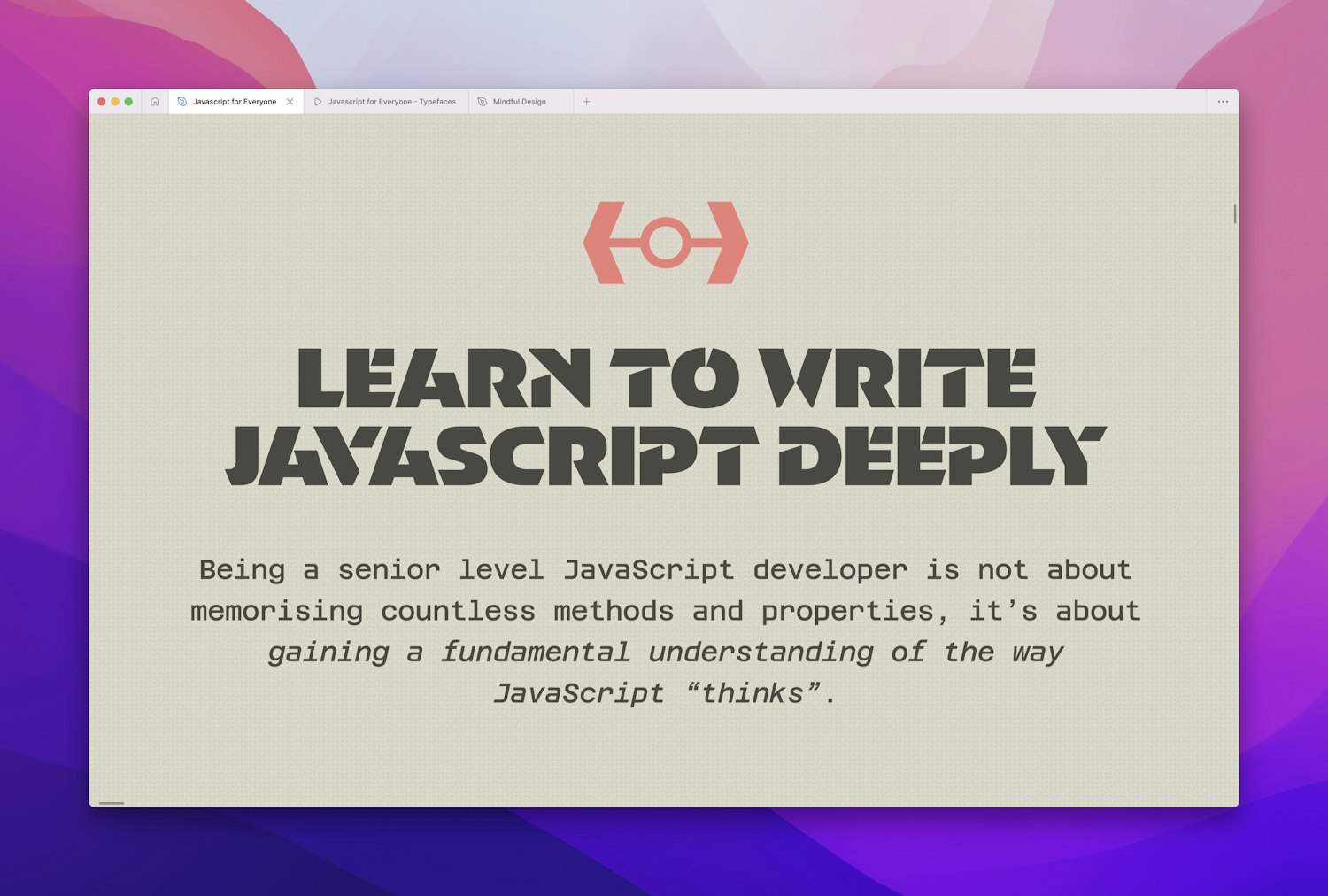 A heading reads “Learn to write JavaScript deeply” above some running copy. Above the heading is an icon with a visual similarity to a simplified “tie fighter”. The “wings” of the tie fighter use graphic shapes taken from the design exploration in the previous two images.